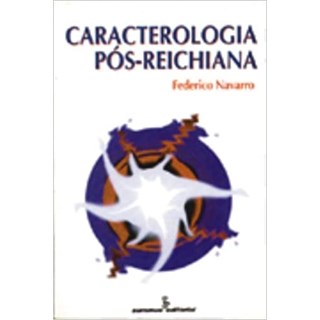 Livro - Caracterologia Pos-reichiana - Navarro