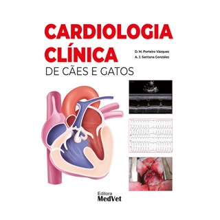 Livro Cardiologia Clínica de Cães e Gatos - Vázquez - MedVet