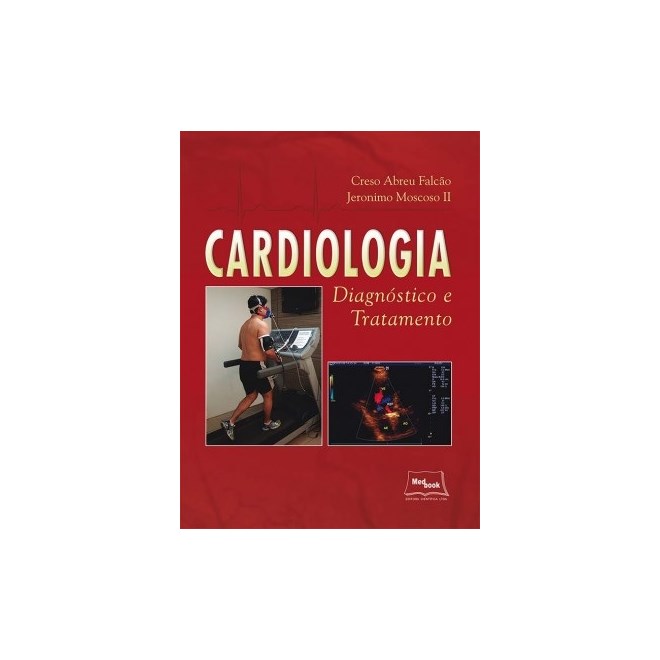 Livro - Cardiologia Diagnostico e Tratamento - Falcao/moscoso Ii