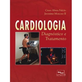 Livro - Cardiologia Diagnostico e Tratamento - Falcao/moscoso Ii