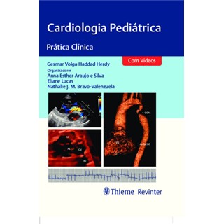 Livro - Cardiologia Pediatrica: Pratica Clinica (com Videos) - Herdy