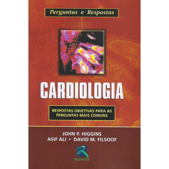 Livro - Cardiologia - Perguntas e Respostas - Higgins