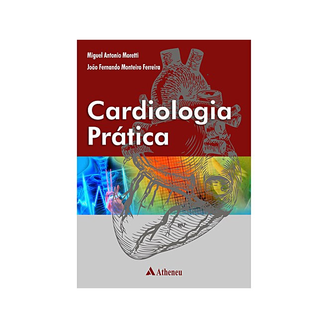 Livro Cardiologia Prática - Moretti - Atheneu