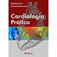 Livro Cardiologia Prática - Moretti - Atheneu