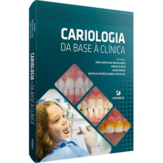 Livro - Cariologia da Base a Clinica - Magalhaes