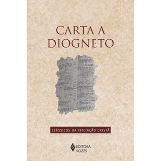 Livro - Carta a Diogneto - Editora Vozes