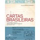 Livro - Cartas Brasileiras - Correspondencias Historicas, Politicas, Celebres, Hila - Rodrigues
