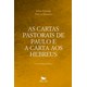 Livro - Cartas Pastorais de Paulo e a Carta Aos Hebreus, as - Konings / Mareano