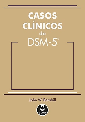 Livro - Casos Clínicos Do DSM-5 - Barnhill Comprar Na - Livraria Florence