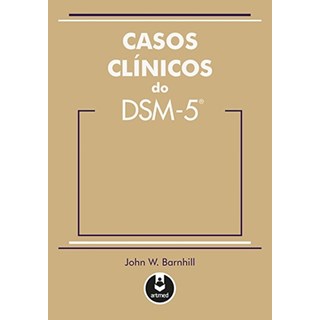 Livro - Casos Clínicos do DSM-5 - Barnhill