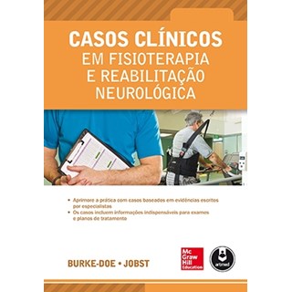 Livro - Casos Clínicos em Fisioterapia e Reabilitação Neurológica - Jobst
