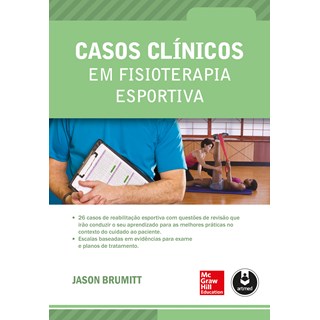 Livro - Casos Clínicos em Fisioterapia Esportiva - Brumitt