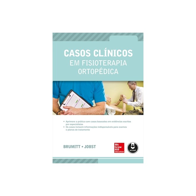 Livro Casos Clínicos em Fisioterapia Ortopédica - Brumitt
