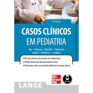 Livro - Casos Clinicos em Pediatria - Toy/yetman/hormann