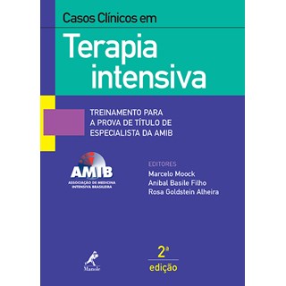 Livro - Casos Clinicos em Terapia Intensiva *** - Moock/basile Filho/a