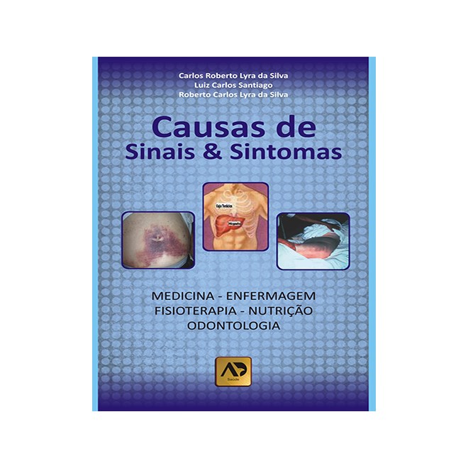 Livro - Causas de Sinais e Sintomas - Silva/santiago/silva