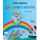 Livro - Cavalgando o Arco-iris Col.risos e Rimas - Bandeira