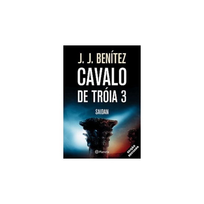 Livro - Cavalo de Troia 3: Saidan - Benítez - Planeta