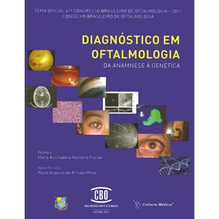 Livro - Cbo - Diagnostico em Oftalmologia da Anamnese a Genetica - Frazao