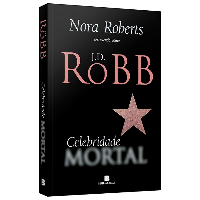 Livro - Celebridade Mortal - Roberts