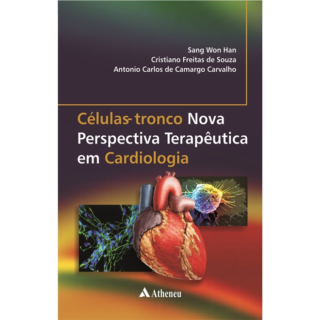 Livro - Células-tronco Nova Perspectiva Terapêutica em Cardiologia - Han