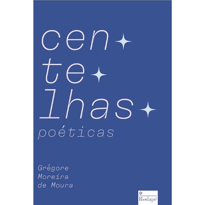 Livro - Centelhas Poeticas - Moura