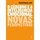 Livro - Cerebro e a Inteligencia Emocional, o - Novas Perspectivas - Goleman