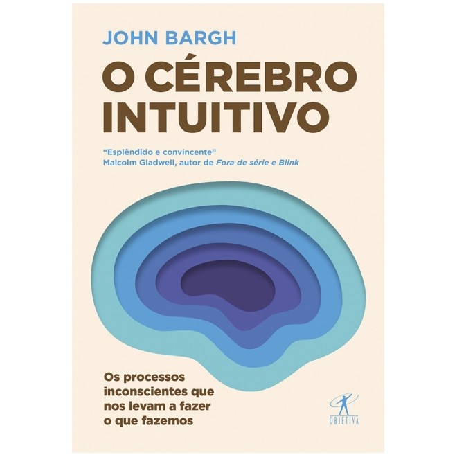 Livro - Cerebro Intuitivo, O - Bargh