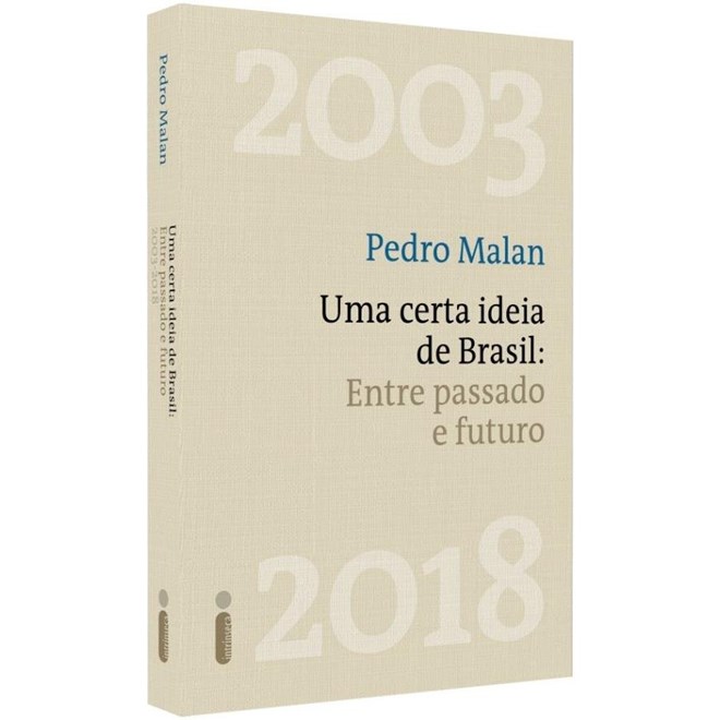 Livro - Certa Ideia de Brasil, Uma: entre Passado e Futuro - Malan