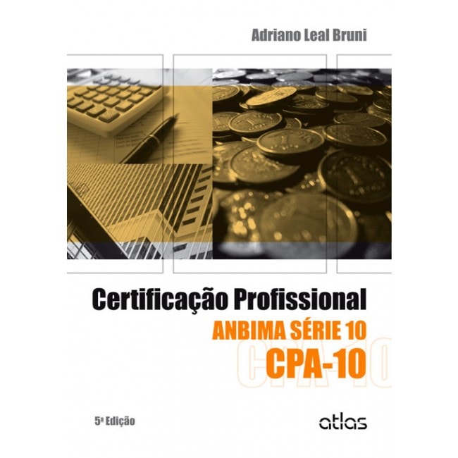 Livro - Certificação Profissional Anbima Série 10 CPA-10 - Bruni