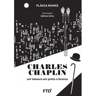 Livro - Charles Chaplin: Um Tesouro em Preto e Branco - Muniz