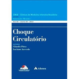Livro - Choque Circulatorio - Serie Clinicas de Medicina Intensiva Brasileira - Piras / Azevedo