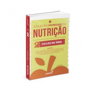 Livro - Ciclos da Vida (2  Edicao) - Colecao Manuais da Nutricao - Volume 2 - Ferreira