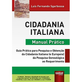 Livro - Cidadania Italiana - Manual Pratico - Sgarbossa