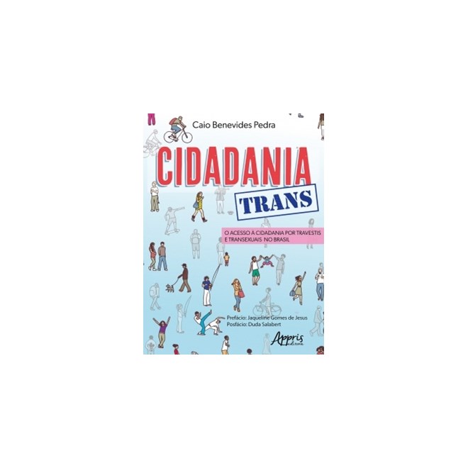 Livro - Cidadania Trans: o Acesso a Cidadania por Travestis e Transexuais No Brasil - Pedra
