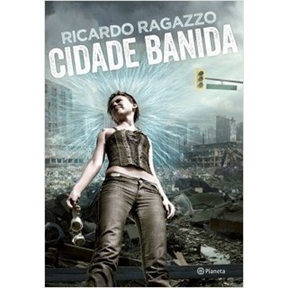Livro - Cidade Banida - Ragazzo - Planeta