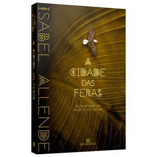 Livro Cidade das Feras, A - Allende - Bertrand - Pré-Venda