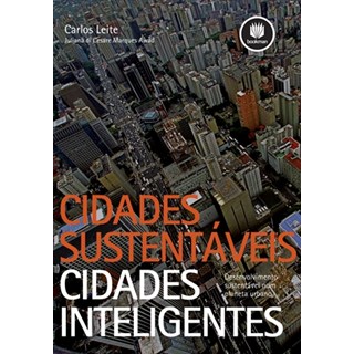 Livro - Cidades Sustentaveis, Cidades Inteligentes - Desenvolvimento Sustentavel nu - Souza/awad