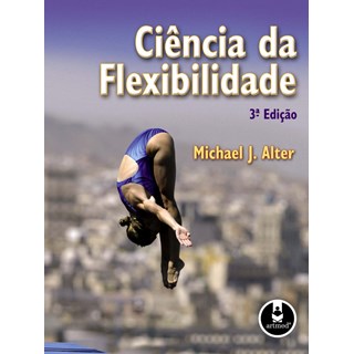 Livro - Ciencia da Flexibilidade - Alter