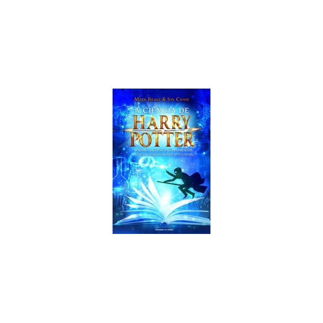  A Ciencia de Harry Potter (Em Portugues do Brasil):  9788550305080: Mark Brake: Libros