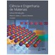 Livro - Ciencia e Engenharia de Materiais - Uma Introducao - Callister Jr./rethwi