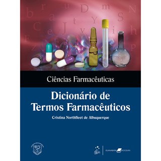 Livro - Ciências Farmacêuticas Dicionário de Termos Farmacêuticos - Albuquerque