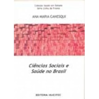 Livro - Ciências Sociais e Saúde no Brasil - Canesqui Livro - Ciências Sociais e Saúde no Brasil - Canesqui