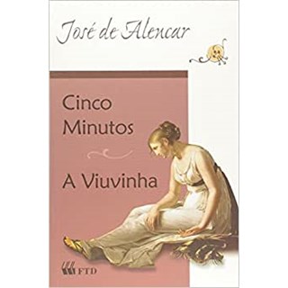 Livro - Cinco Minutos / a Viuvinha - Alencar