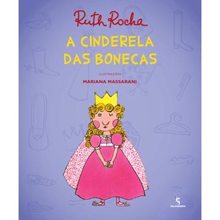 Livro - Cinderela das Bonecas, A - Rocha