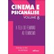 Livro - Cinema e Psicanalise - Vol. 08 - Rodrigues