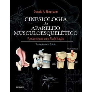 Livro Cinesiologia do Aparelho Musculoesquelético - Neumneumann - Gen Guanabara