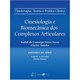 Livro - Cinesiologia e Biomecanica dos Complexos Articulares - Sacco/ Tanaka