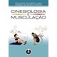 Livro - Cinesiologia e Musculacao - Lima/pinto