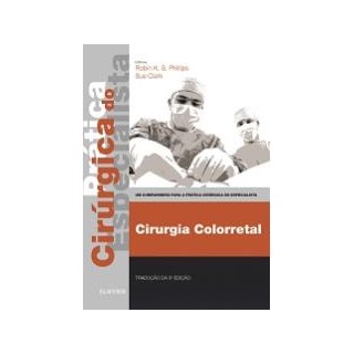 Livro - Cirurgia Colorretal - Um Companheiro para a Pratica Cirurgica do Especialis - Clark